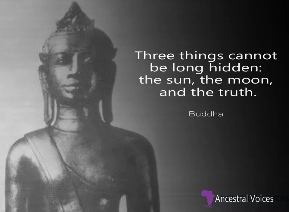 “THE FIRST PEOPLE WHO CONCEPTUALIZED AND WORSHIPPED THE DIVINE IMAGE OF A NEGROID MOLD OF HUMANITY WERE NEGROES. THEY ACTUALLY STARTED THE PRACTICE OF BUDDHISM, THE WORLD'S FIRST MISSIONARY RELIGION. BUDDHA WAS AN ENLIGHTENED man, a MASTER FROM THE …