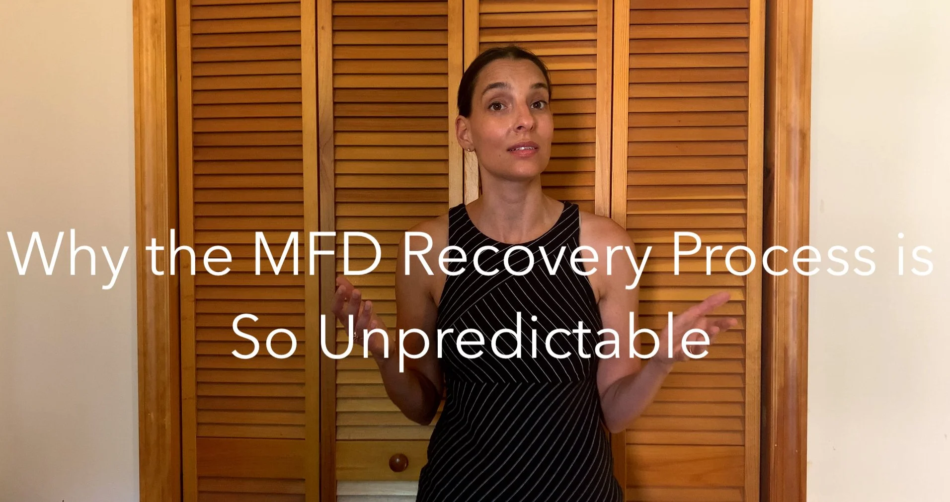 Why the Musician's Focal Dystonia Recovery Process is So Unpredictable