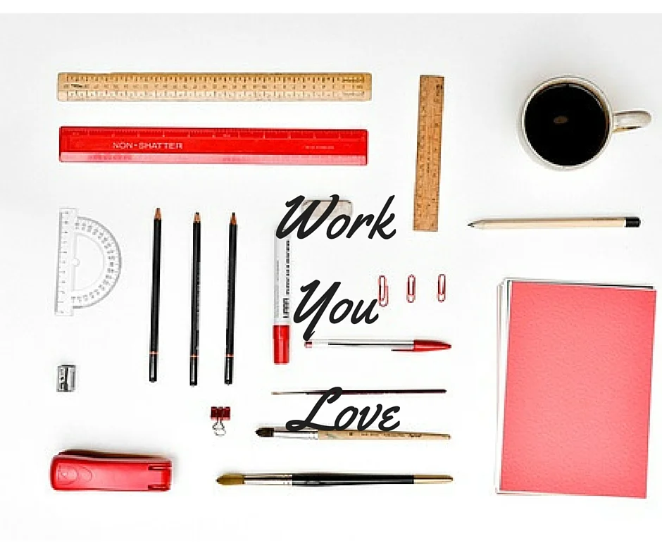 Work You Love: How To Find Your *it*