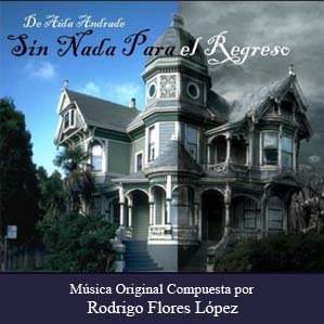 Sin Nada Para el Regreso Música Original (Edición Limitada)