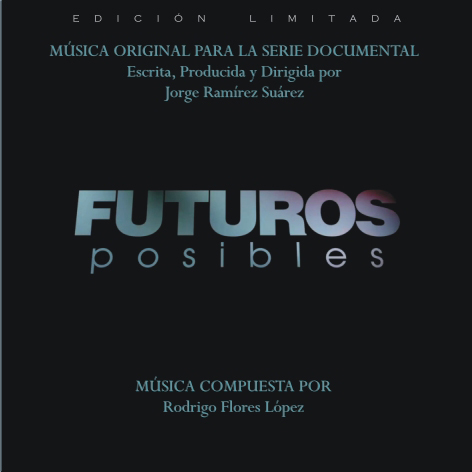 Futuros Posibles Música Original (Edición Limitada)