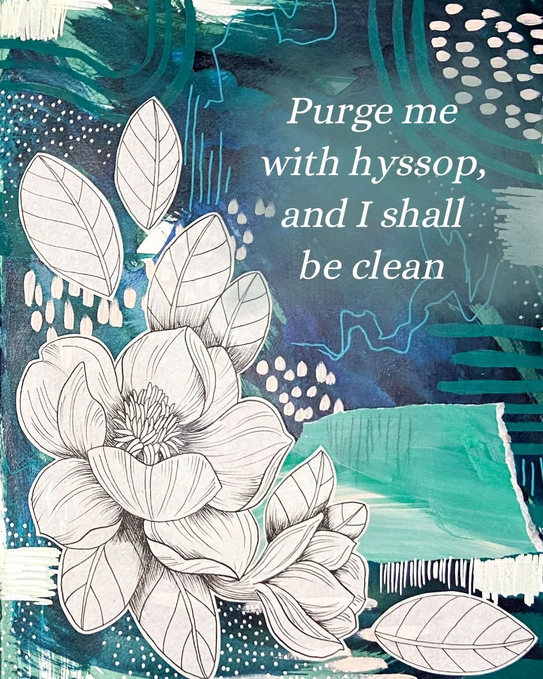Purge me with hyssop, and I shall be clean; wash me, and I shall be whiter than snow.

Psalm 51:7