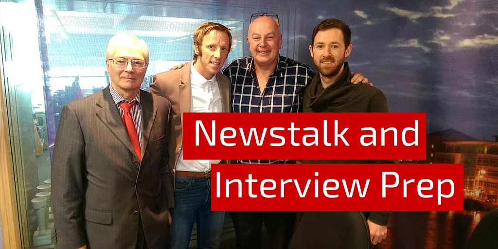 Newstalk, RTE and Interviews