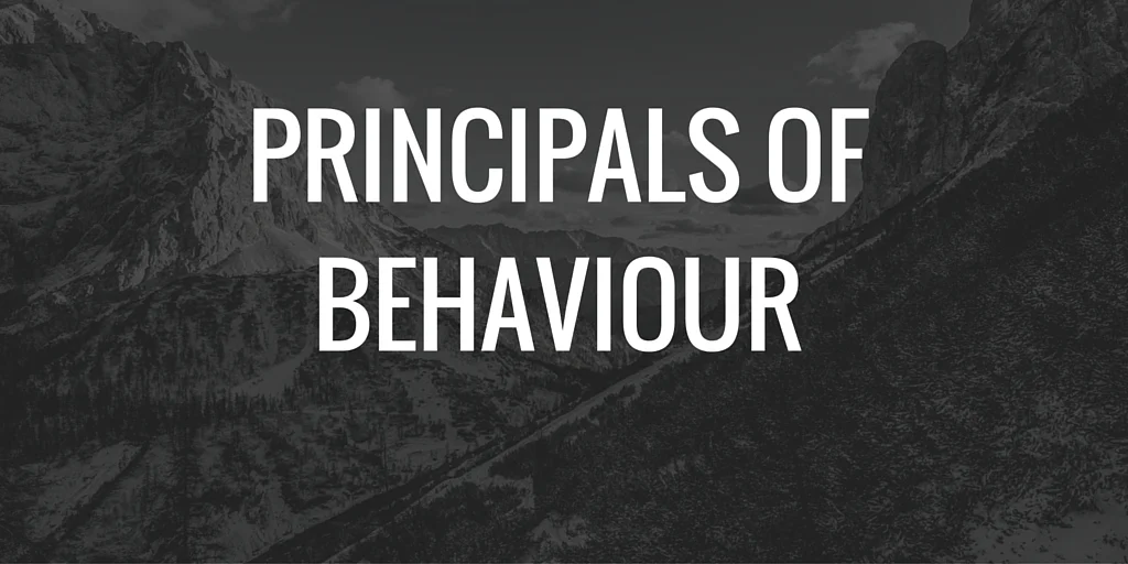 Principals of Behaviour