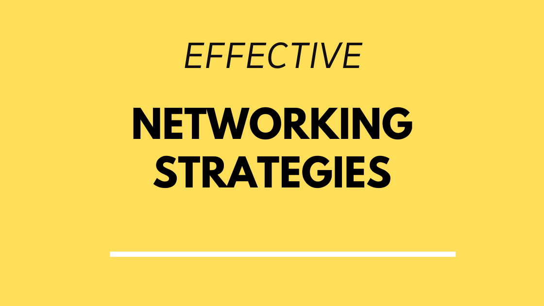 Effective Networking Strategies
