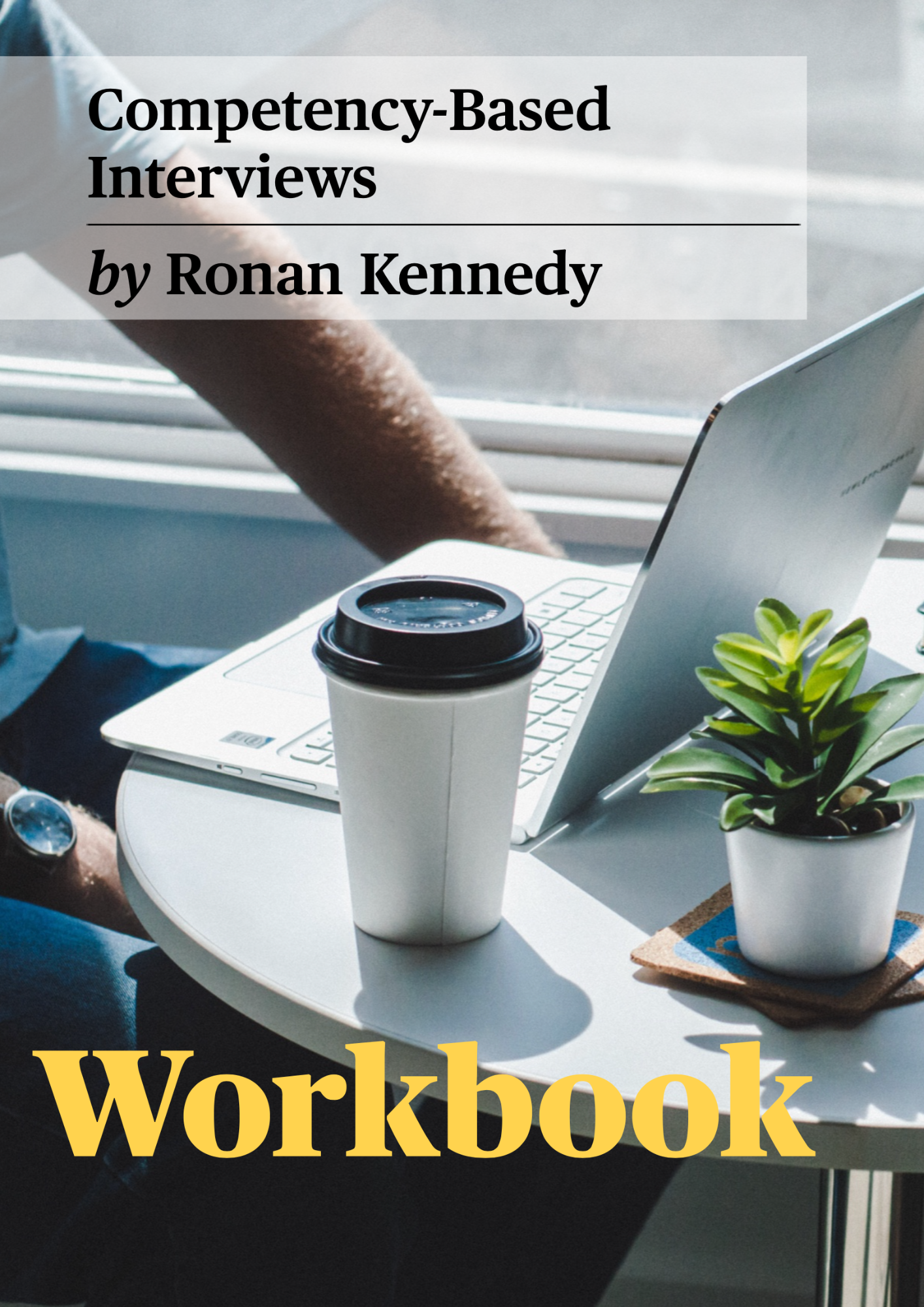 Competency-Based Interviews | Workbook