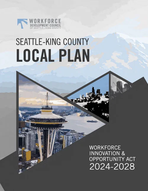 Seattle-King County’s 2024-2028 WIOA Local Plan — Workforce Development ...