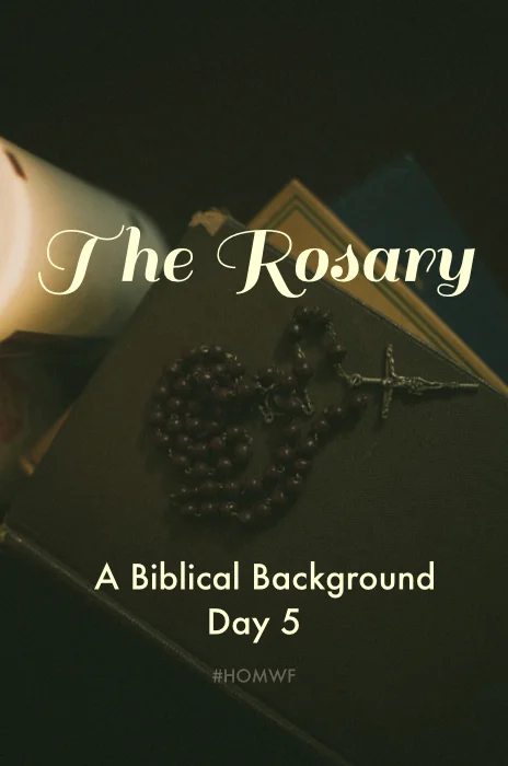 The Rosary - Day 5