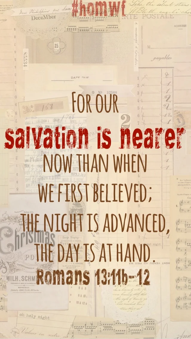 Art for the Heart // Romans 13:11b-12