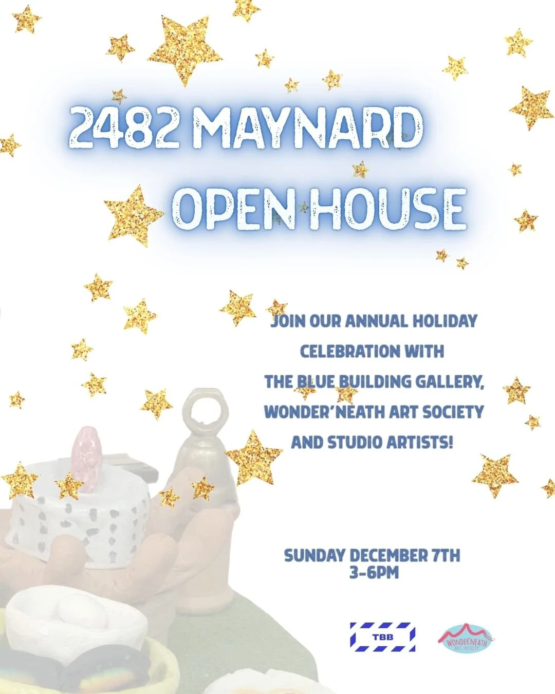 Wonder&rsquo;neath Art Society and the Blue Building Gallery jointly invite you to 2482 Maynard Annual Holiday Open House, Sunday, December 7th, 3-6 pm.

Come view the Blue Building Gallery&rsquo;s new exhibition, help us officially launch the Sketch