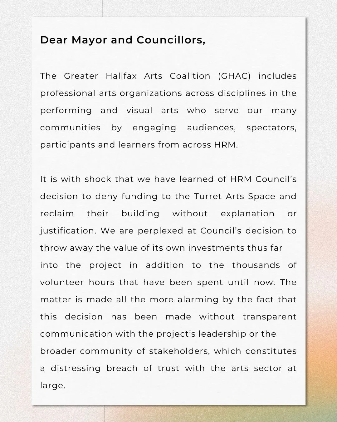 Greater Halifax Arts Coalition Public Letter to scott Council- please read and share. 

Save the @turretarts.space Halt the but-back!

On November 21,2025, Halifax Regional Municipality staff notified Turret Art Soace Society that Turret&rsquo;s fund