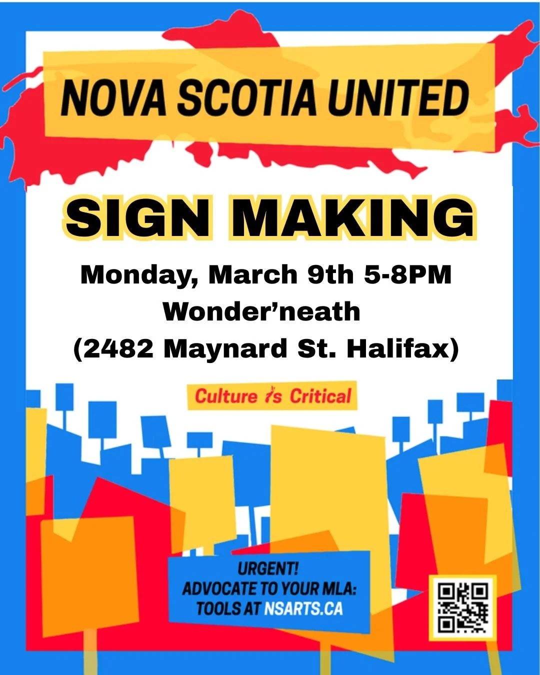 Hello, hello we are back for round THREE!!!! Join us on Monday, March 9th, 5-8pm at Wonder'neath (2482 Maynard) to make signs for the upcoming rally - Nova Scotia United. 
All are welcome. NEW. BUDGET. NOW!!!!!