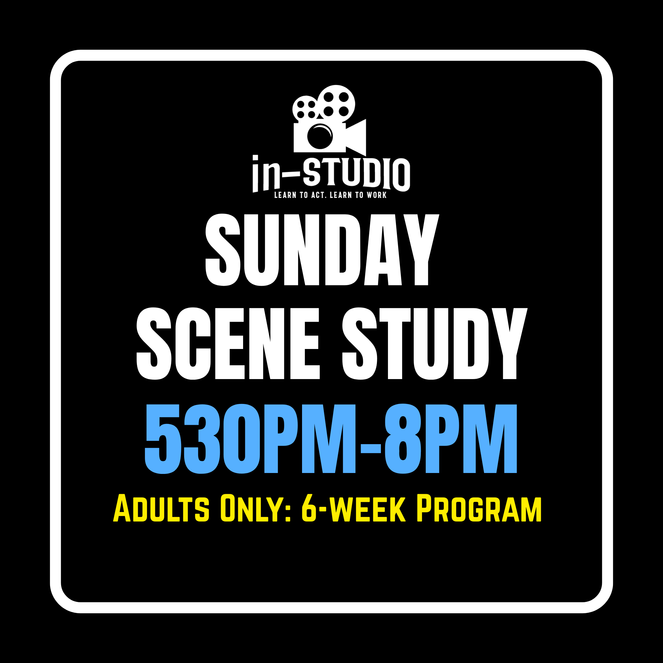 Sunday Adult Scene Study 530PM (Starting June 28th)