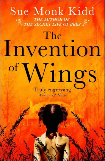 The Invention of Wings by Sue Monk Kidd is The Fireside Book Club’s July selection.