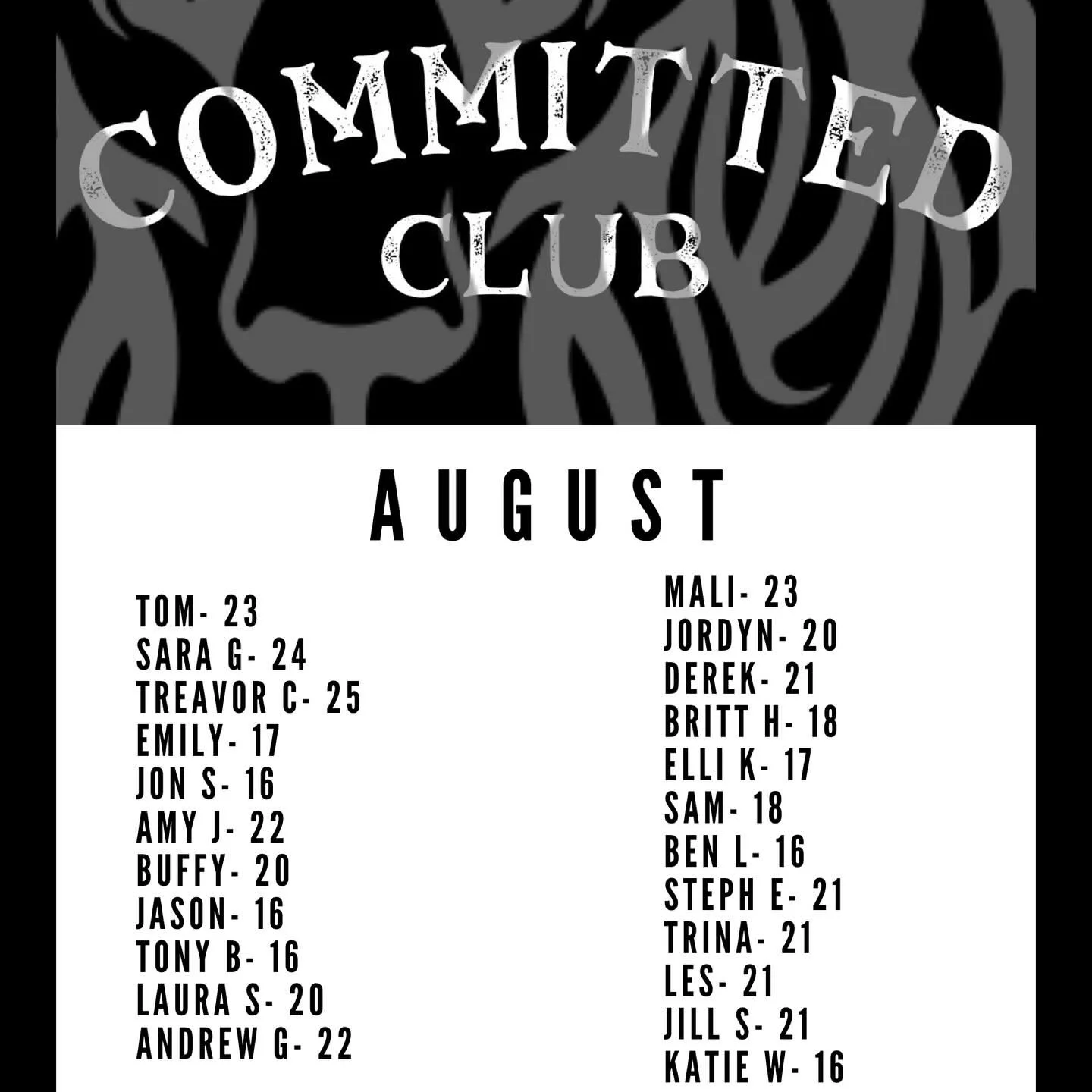 Congratulations to the August Committed Club! Check in at least 16 times in September to be in the Committed Club and be entered to win a prize!

MEMBER SPOTLIGHT 💥 
Jordyn Girres won August&rsquo;s Committed Club drawing! She wins a Harvest shirt f