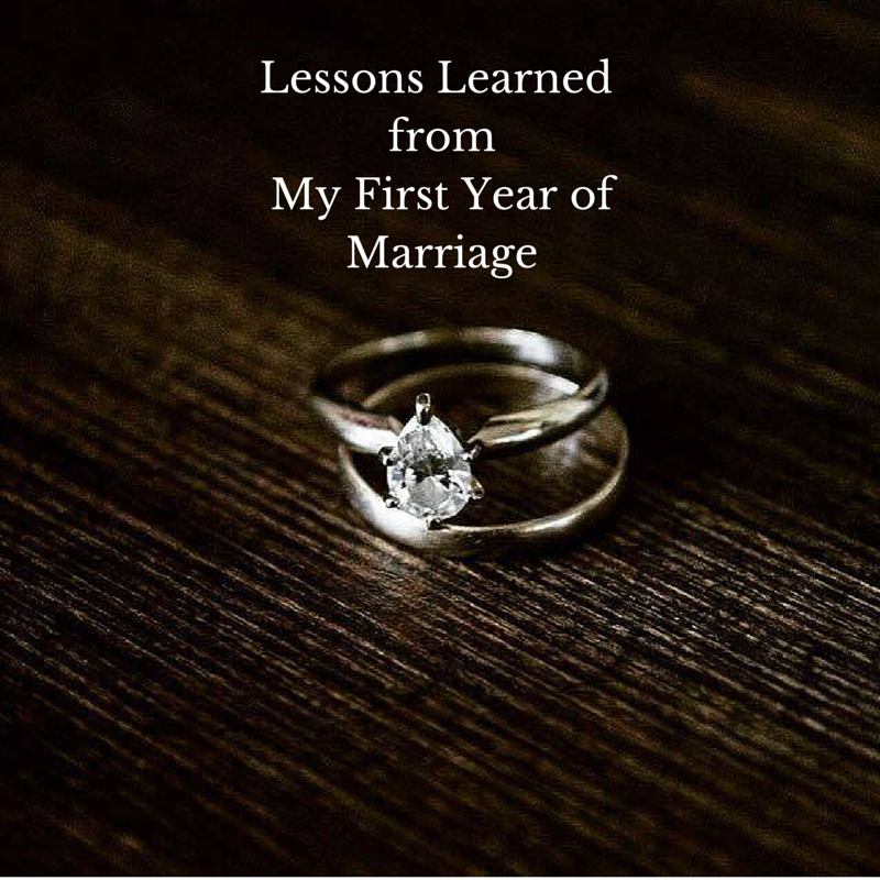 Lessons Learned From My First Year of Marriage