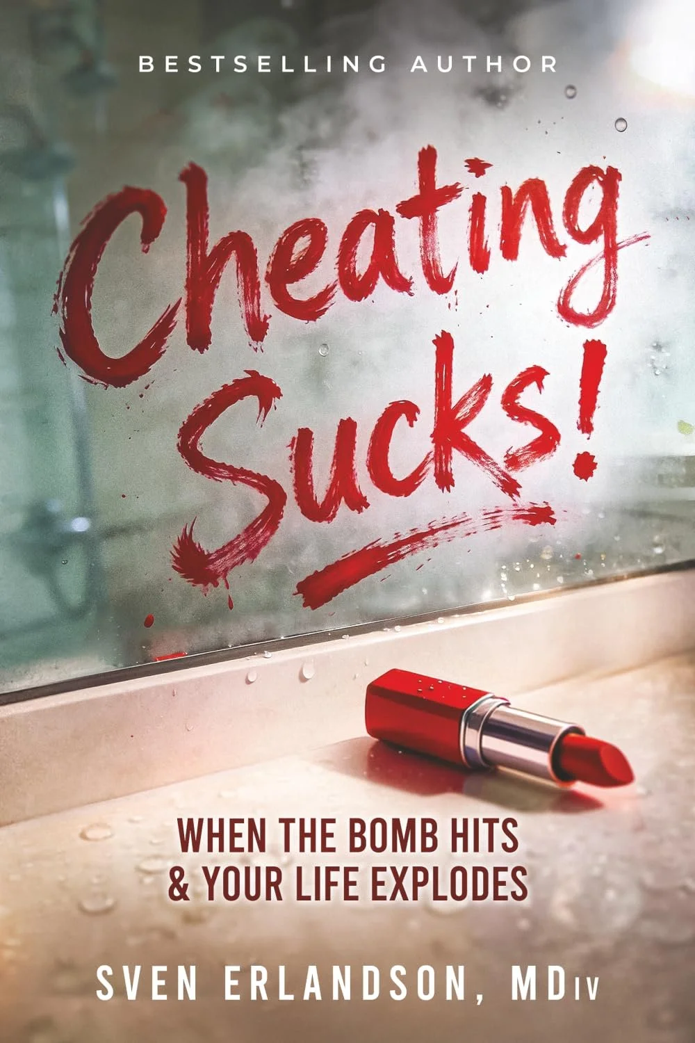 Cheating Sucks! by Sven Erlandson