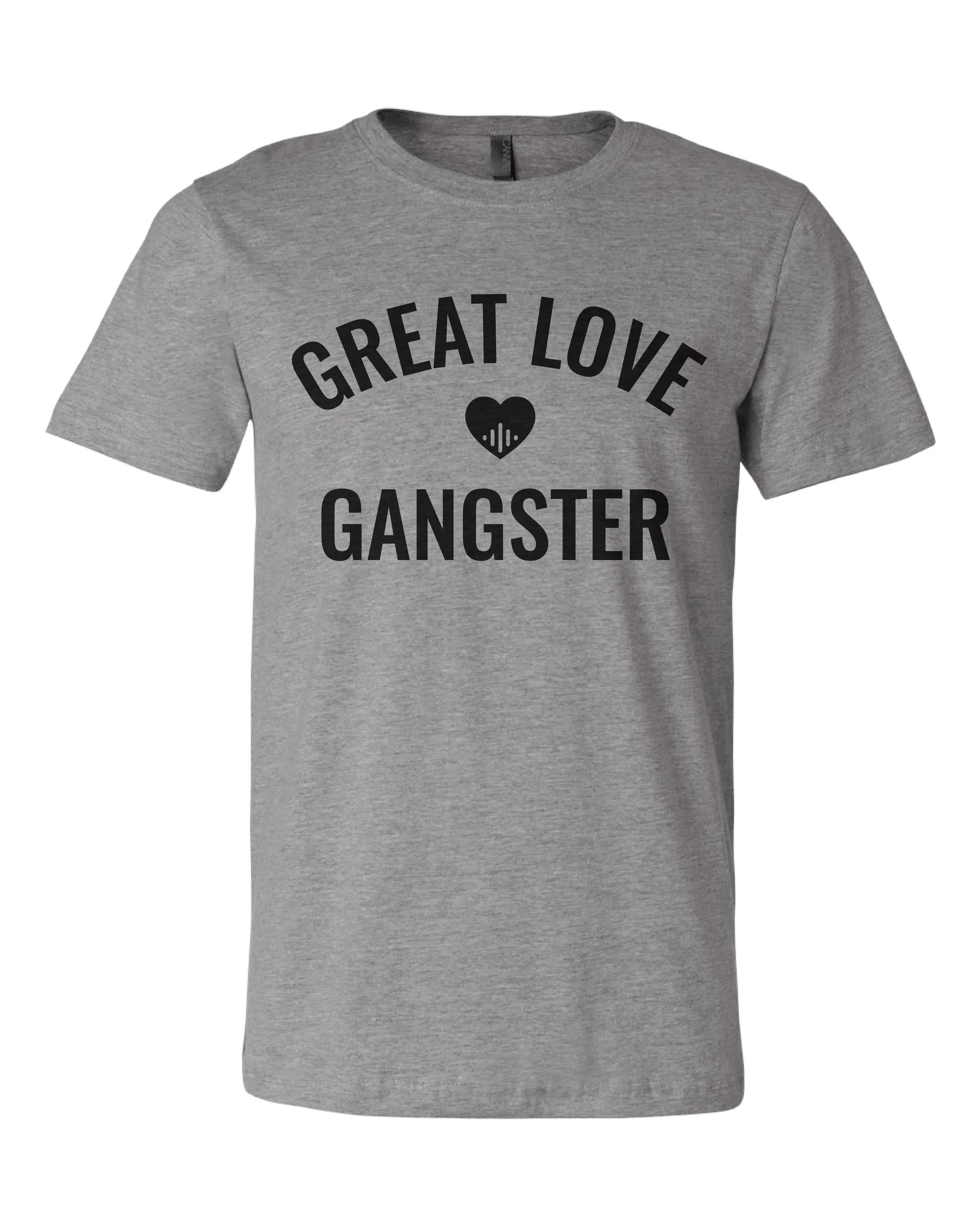 Great Love Gangster Basic Tee Front.jpg