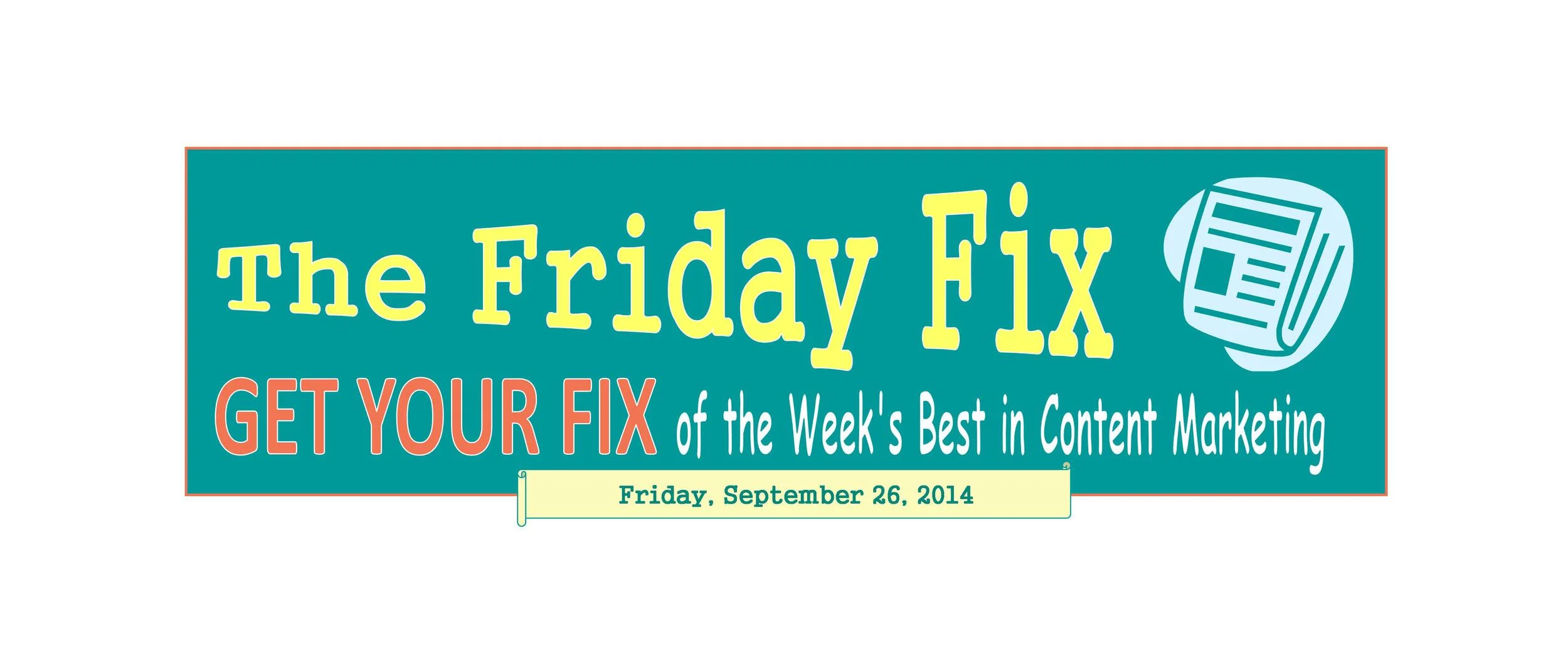 The Friday Fix - September 26, 2014