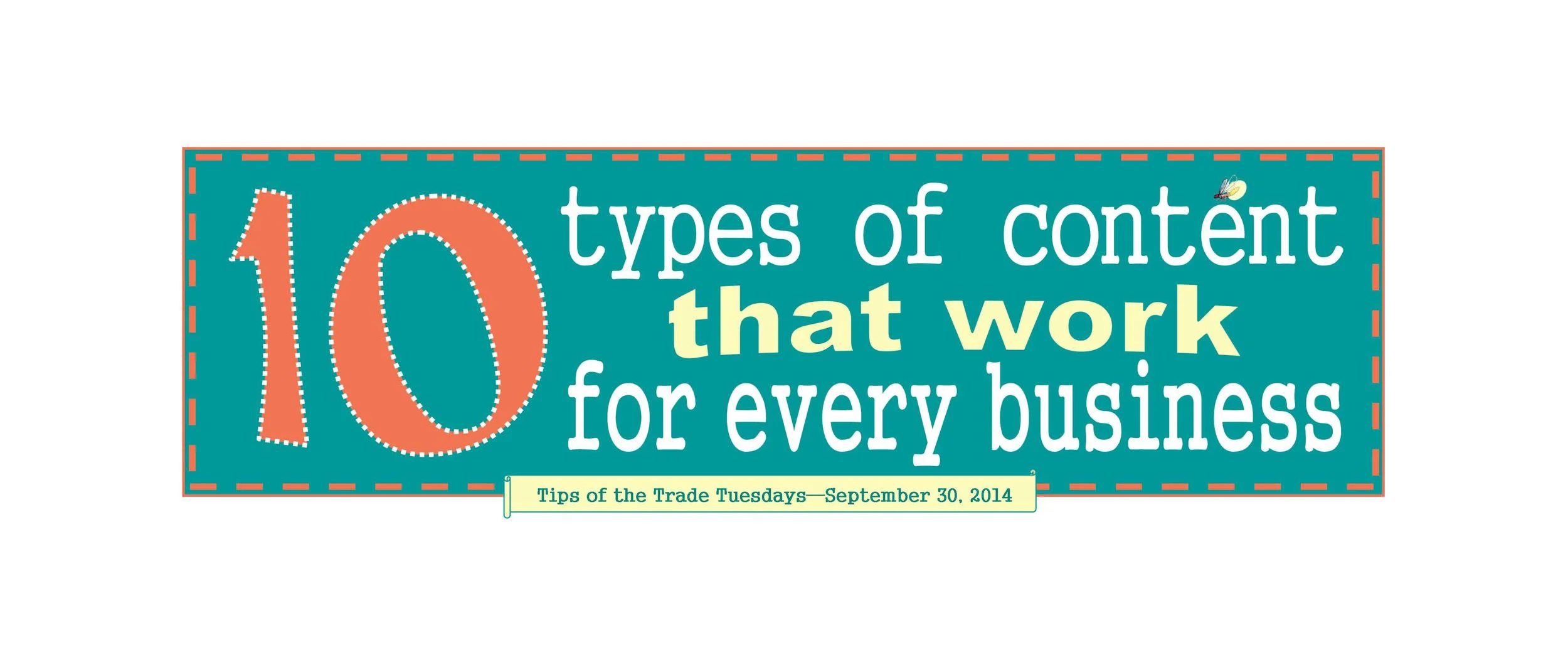 10 Types of Content That Work for Every Business