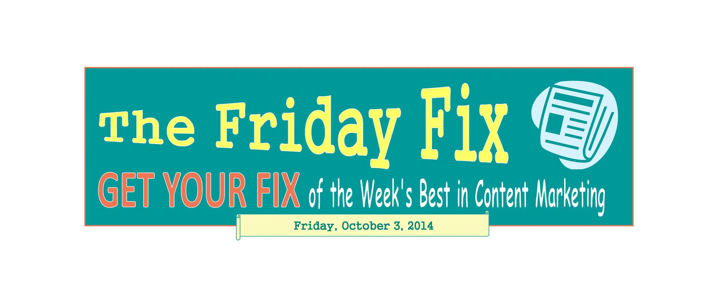 The Friday Fix - October 3, 2014
