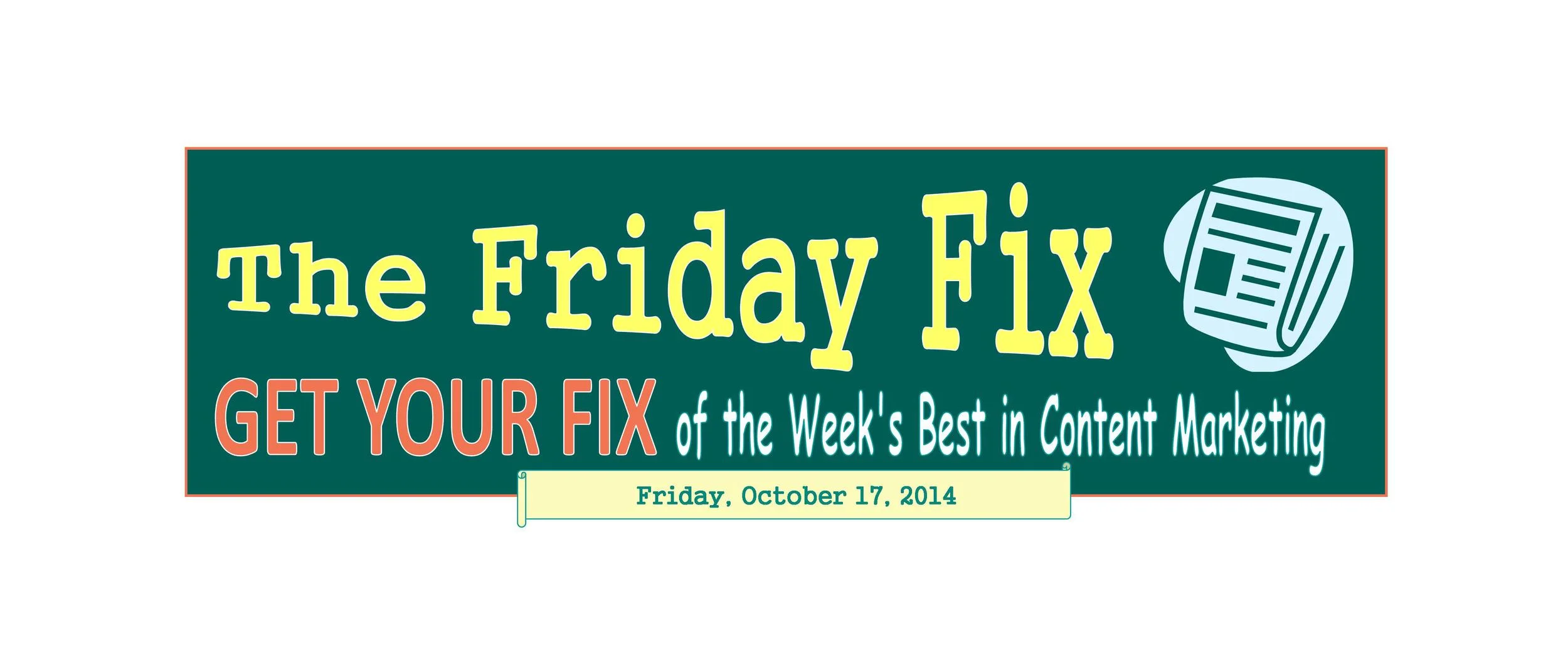 The Friday Fix - October 17, 2014