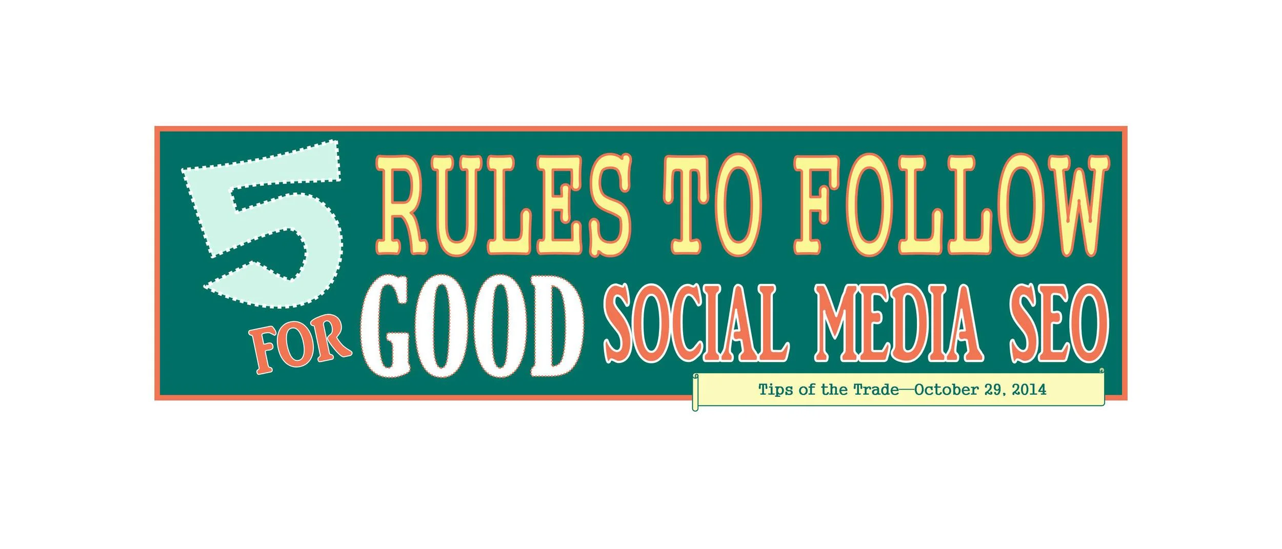 5 Rules to Follow for Good Social Media SEO