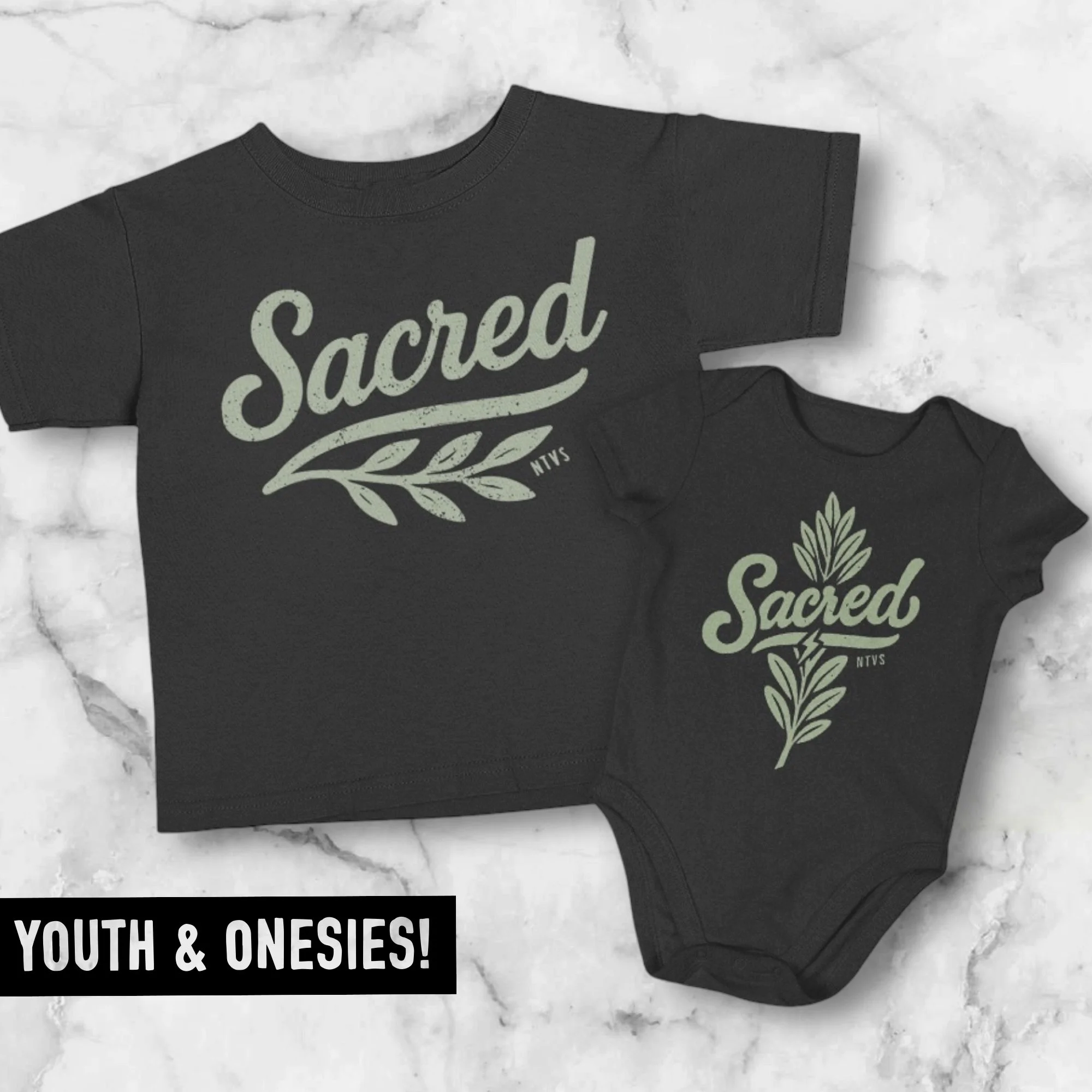 Baby and Youth - Sacred - Onesie + Tees