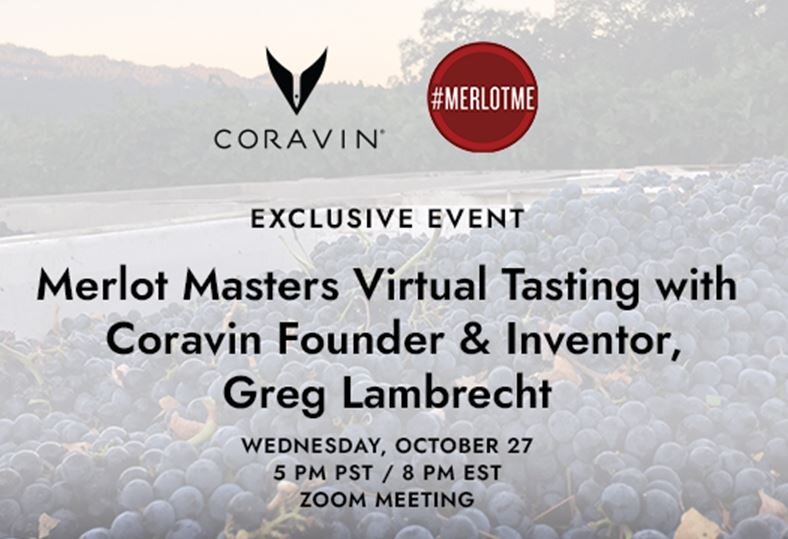 Merlot Masters With Coravin Founder and Inventor, Greg Lambrecht