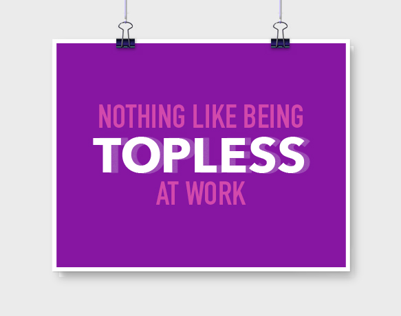 LYL_Poster_ToplessAtWork.jpg