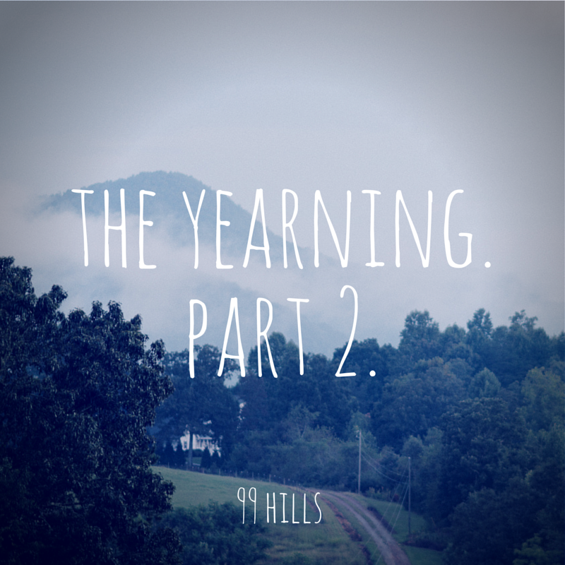 The Yearning. Part 2.