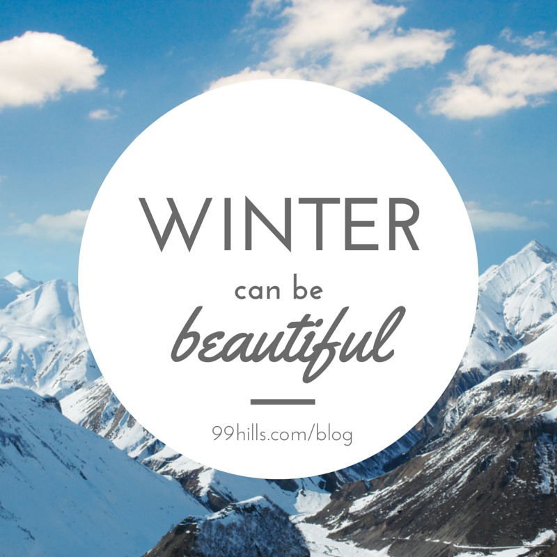Winter Can Be Beautiful