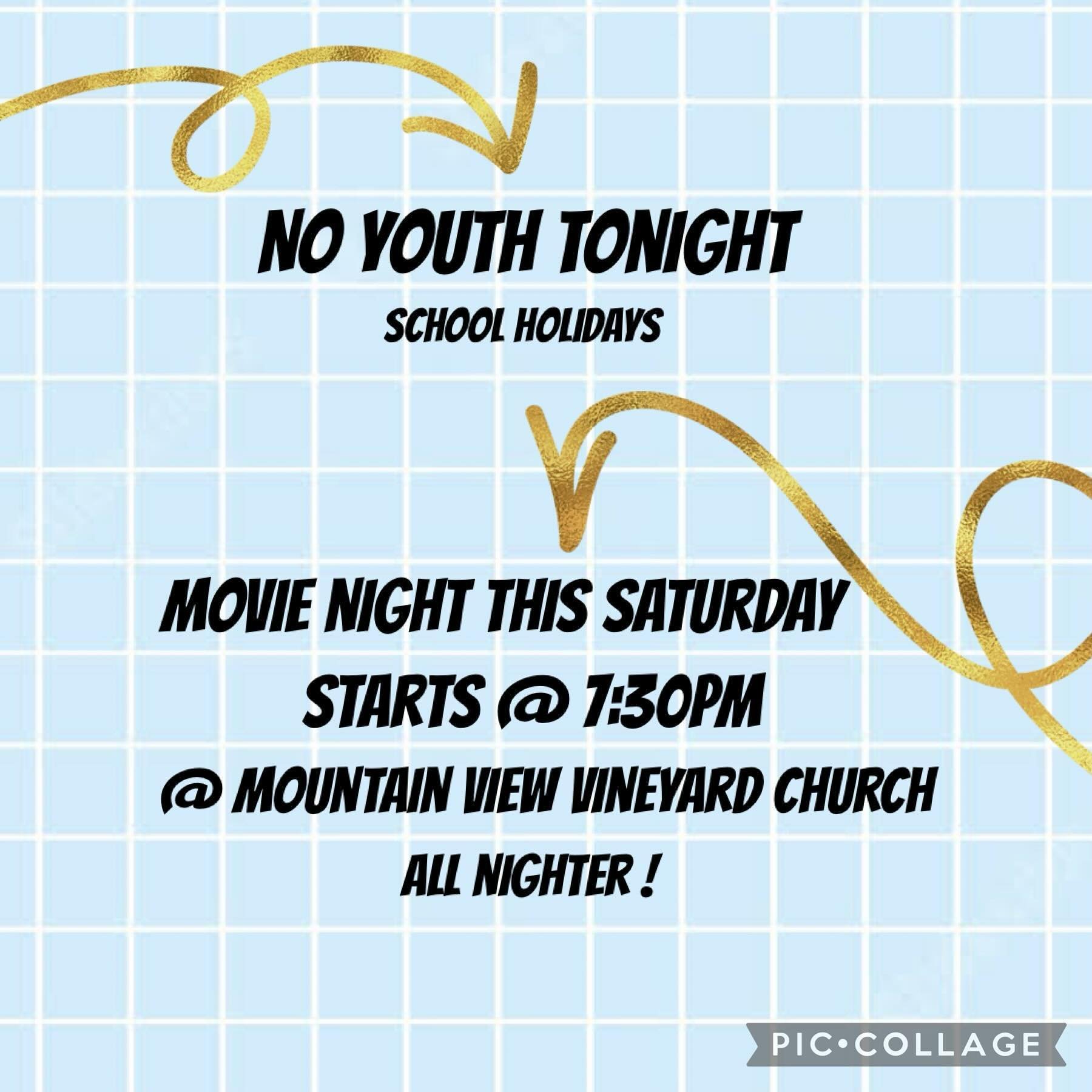 See you Saturday (20th April) for a big movie night Bring your snacks and anything else you may want for an all nighter !