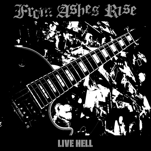 From_Ashes_Rise-Live_Hell.jpg