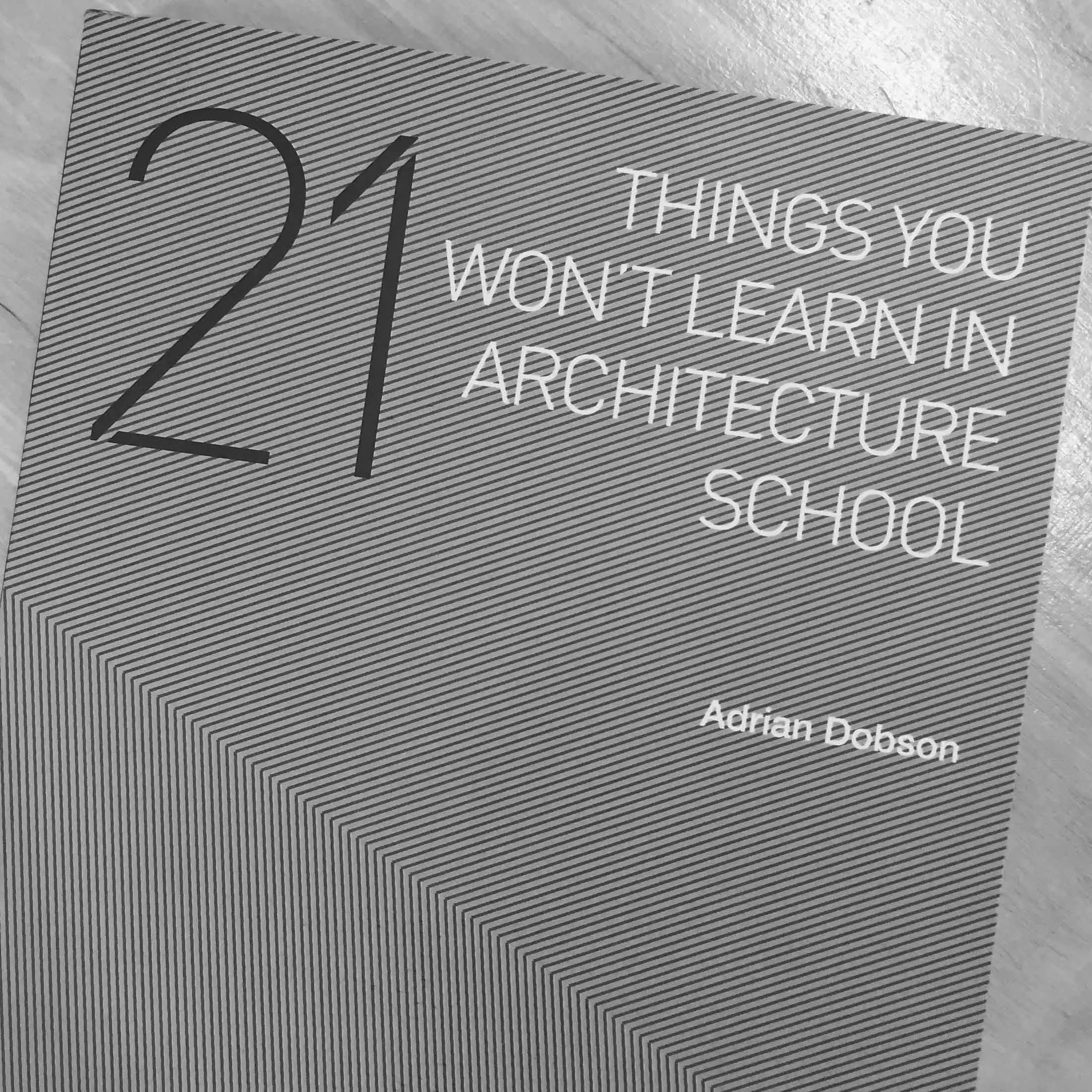 21 Things You Should Learn In Architecture School