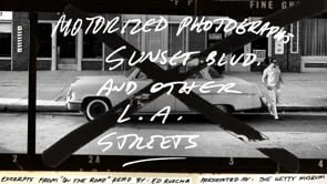 Ed Ruscha - Motorized Photographs Of Sunset Blvd. And Other L.A. Streets