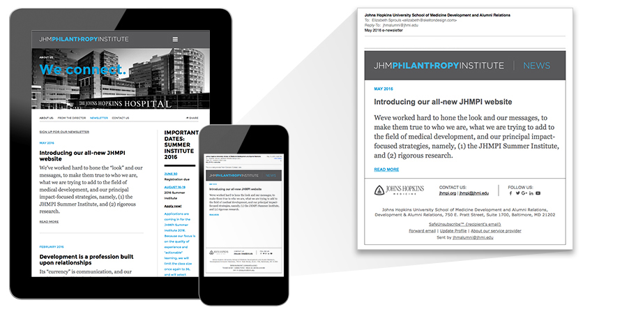 JHMPI’s email blasts (right) are built to match the stylistic hierarchy of the site’s content. The blasts link directly to the full newsletter on the site.