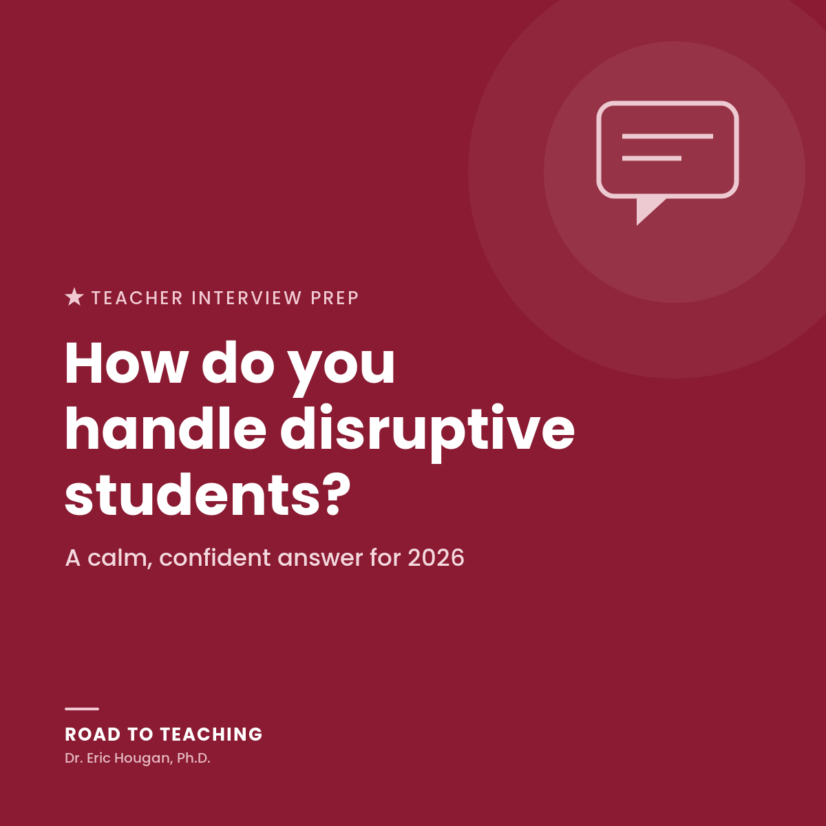 How Do You Handle Disruptive Students? A Teacher Interview Answer