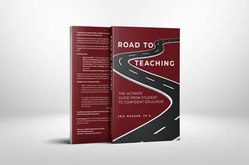 Road to Teaching: The Ultimate Guide from Student to Confident Educator book cover