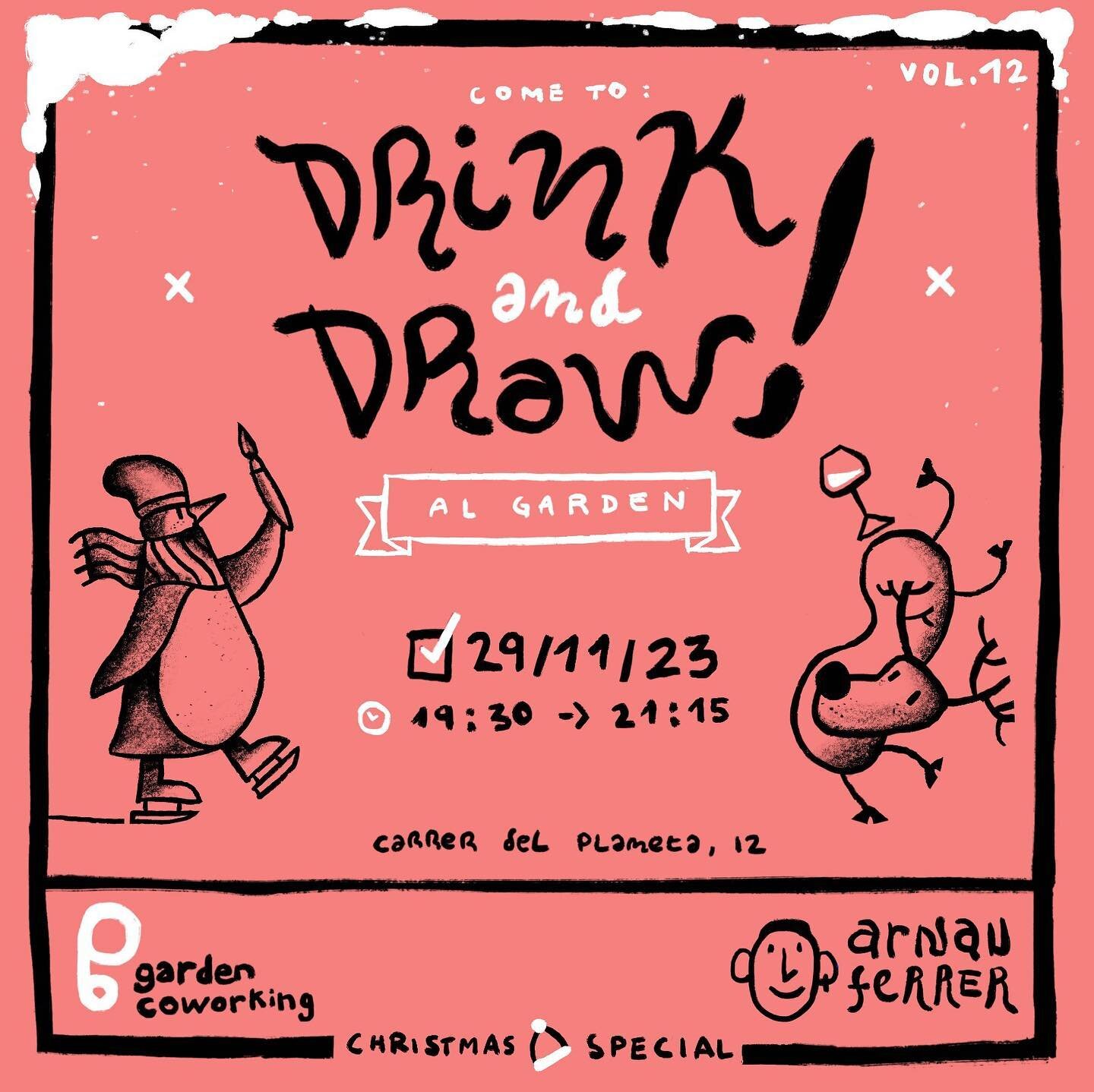 Vinga fam&iacute;lia que aix&ograve; &eacute;s aquest dimecres i encara queden algunes places!🎟️🎟️🎟️ Us perdreu l&rsquo;edici&oacute; nadalenca del &ldquo;DRINK&amp;DRAW&rdquo; al Garden? 

Veniu soles o acompanyades per&ograve; veniu! Ser&agrave;