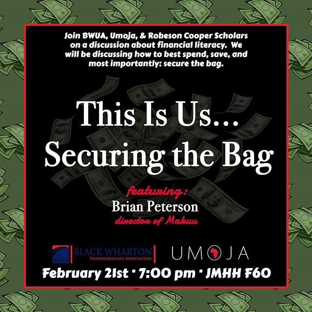 Join Black Wharton, UMOJA, and the Robeson Scholars as we discuss financial literacy with Dr. Brian Peterson this Thursday! Food will be provided!