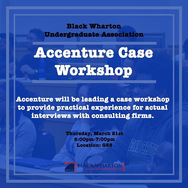 This Thursday, March 21st at 6 PM in JMHH G55, Accenture will be hosting a case workshop! Accenture will be leading a case workshop to provide practical experience for actual interviews with consulting firms.