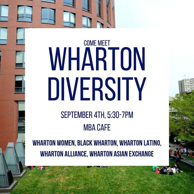 Come out to the MBA Cafe in Huntsman Hall today for this year&rsquo;s Wharton Diversity Picnic! Meet members from Black Wharton, Wharton Latino, Wharton Asian Exchange, Wharton Women, and Wharton Alliance for a warm welcome (back) to the Wharton comm