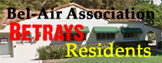Bel-Air Association Betrays Residents