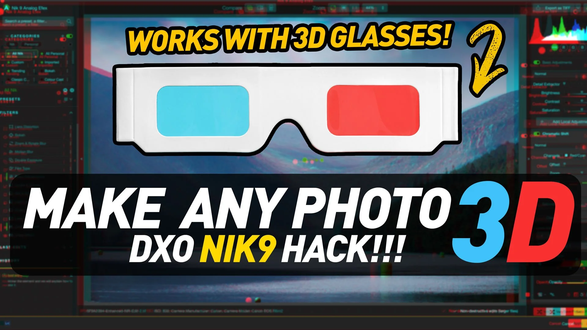 Video: Create a working 3d Anaglyph Effect in DXO Nik 9 Analog Efex