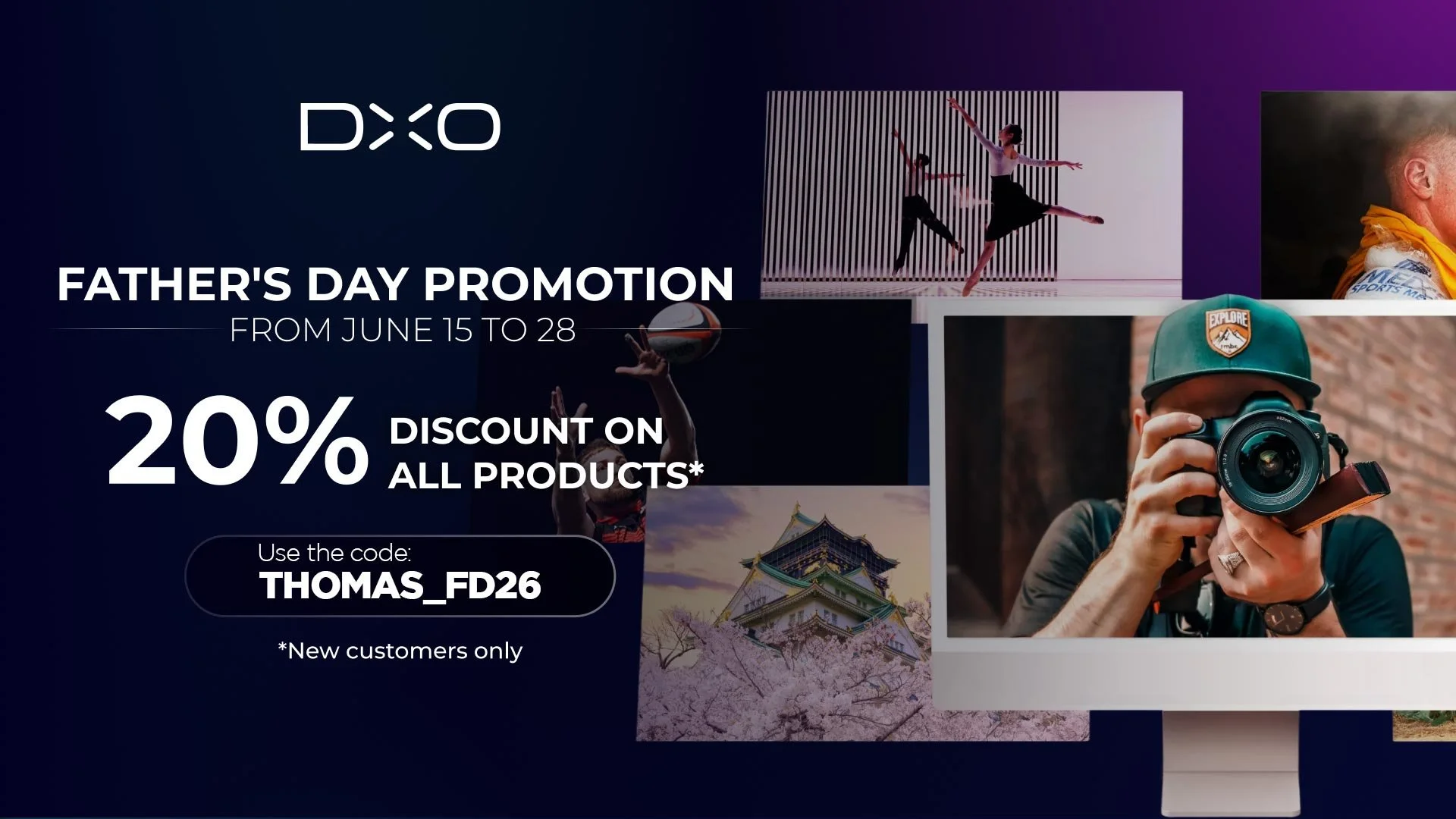 DXO Father’s Day Promotion