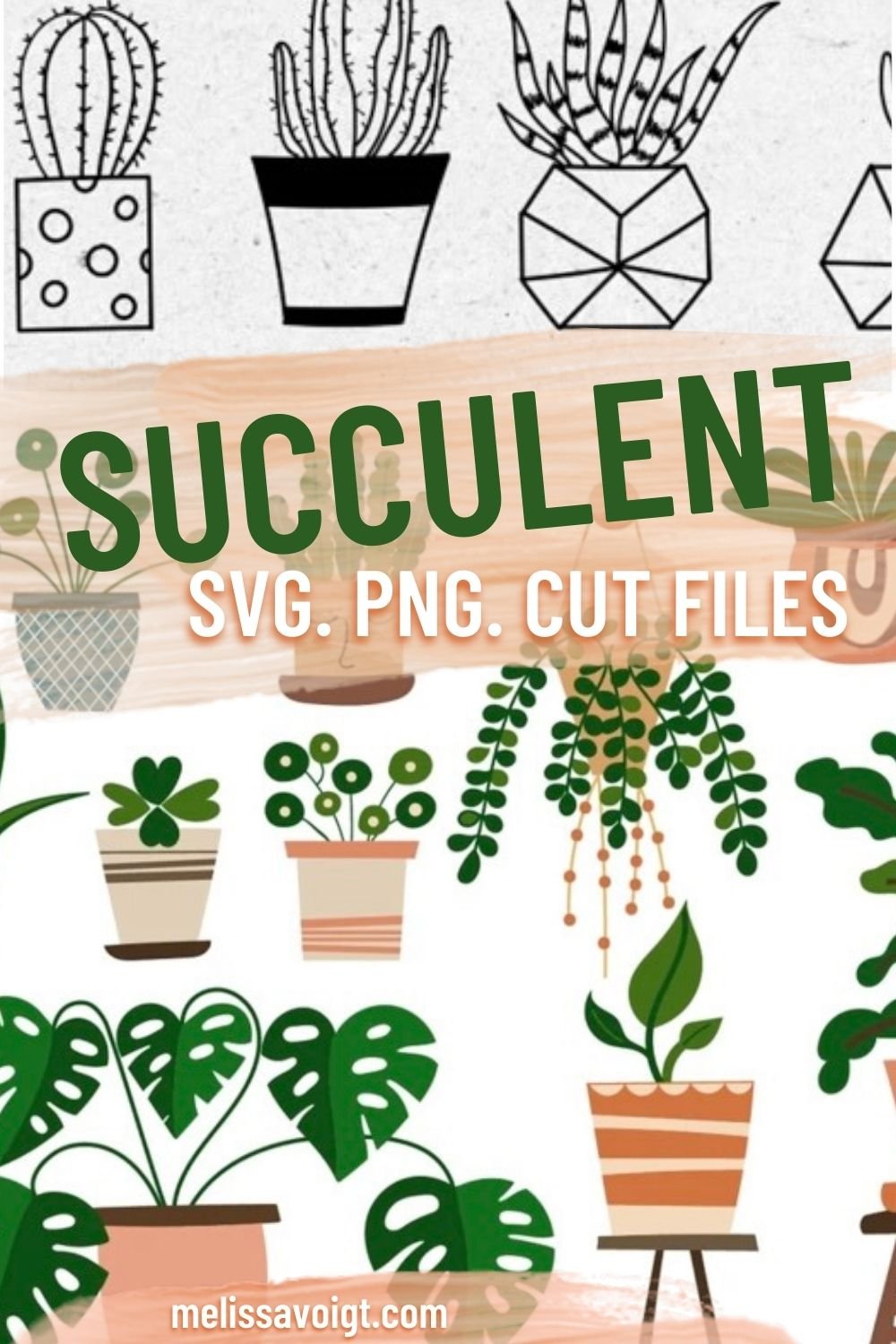 BEST SUCCULENT SVG — melissa voigt