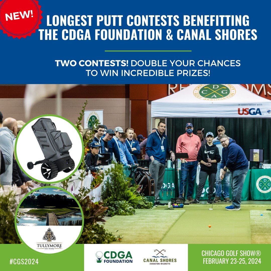 🌟NEW FOR 2024🌟 There will be TWO longest putt contests benefitting the CDGA Foundation &amp; Canal Shores!​ Step up to the 85&rsquo; ​challenges and double your chances to win incredible prizes from the Chicago District Golf Association, all while 