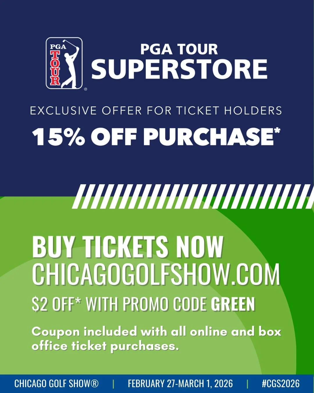 All #CGS2026 tickets include a special coupon from our sponsor, the @pgatoursuperstore: 15% OFF YOUR PURCHASE at PGA TOUR Superstore Chicagoland locations. ⛳

This offer is included with all online and box office ticket purchases. Check coupon for fu
