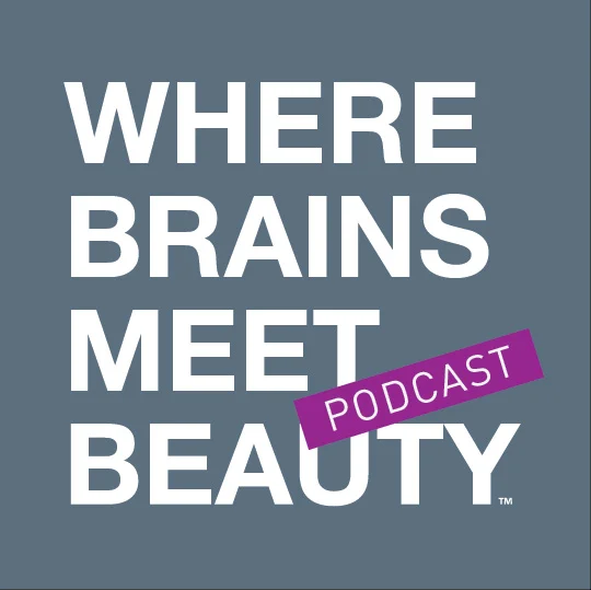 Hear Us on Where Brains Meets Beauty!